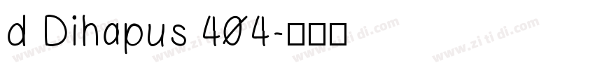 d Dihapus 404字体转换